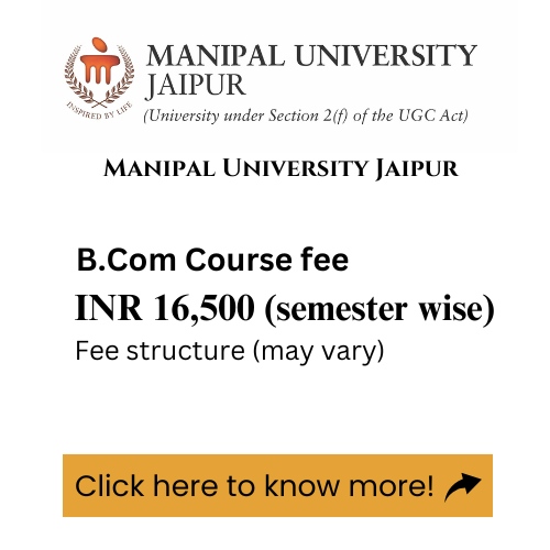An advertisement for Manipal University jaipur B.com program, detailing the course fee.