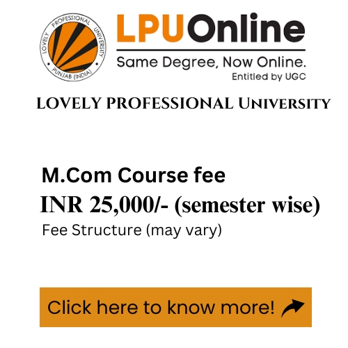 An advertisement for Lovely Professional University's online M.com program, detailing the course fee.