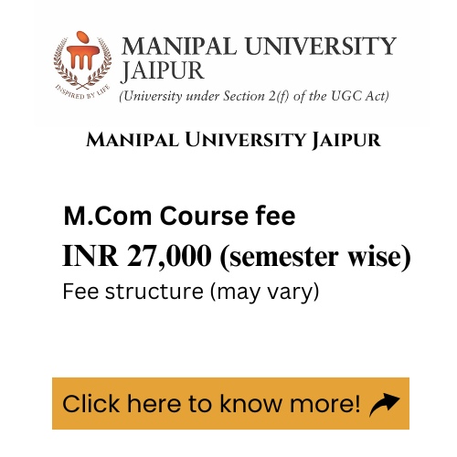 An advertisement for Manipal University jaipur M.com program, detailing the course fee.