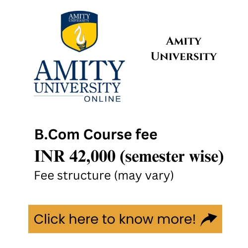 An advertisement for Amity University's online B.Com program, detailing the course fee.