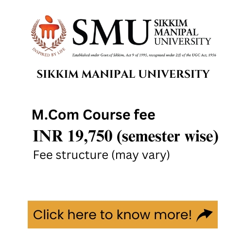 An advertisement for Sikkim Manipal University's M.Com program, detailing the course fee.