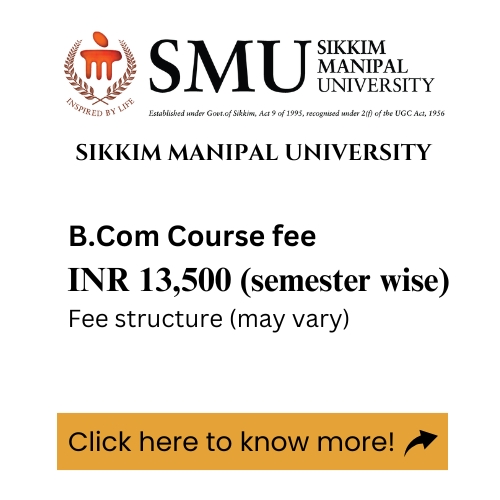 An advertisement for Sikkim Manipal University's B.com program, detailing the course fee.
